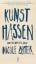 Nicole Zepter: Kunst hassen: Eine enttäu