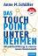 Schüller Anne, M.: Das Touchpoint-Untern