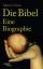 Martin Urban: Die Bibel: Eine Biographie