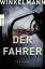 Andreas Winkelmann: Der Fahrer: Hamburg-