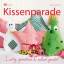Marion Dawidowski: Kissenparade: Lustig,