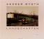 Andrew Wyeth: Andrew Wyeth: Landschaften