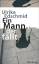 Ulrike Edschmid: Ein Mann, der fällt: Ro