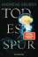 Andreas Gruber: Todesspur: Thriller (Maa