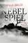 Sheila Bugler: Nebelspiel: Thriller (Det