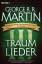 Martin George, R.R.: Traumlieder 3: Erzä