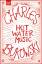 Charles Bukowski: Hot Water Music: Story