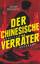 Adam Brookes: Der chinesische Verräter: 