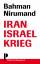 Nirumand Bahman: Iran Israel Krieg: Der 