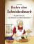 Günter Richter: Backen ohne Schnickschna