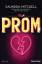 Saundra Mitchell: The Prom: Roman - CL 3