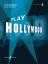 Play Hollywood (+Online Audio): for flut