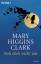 Clark Mary, Higgins: Sieh dich nicht um