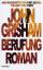 Grisham, John, Bernhard Liesen Bea Reite