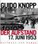 Guido Knopp: Der Aufstand - 17. Juni 195