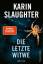 Slaughter, Karin und Fred Kinzel: Die le