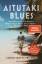 Schreiber, Lukas Sam: Aitutaki-Blues: Al