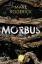 Mark Roderick: Morbus: Thriller