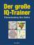 Alison Moore: Der große IQ-Trainer: Fitn