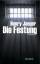 Henry Jaeger: Die Festung: Roman (Die Fr