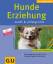 Katharina Schlegl-Kofler: Hunde-Erziehun