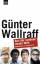 Günter Wallraff: Aus der schönen neuen W