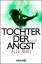 Alex Berg: Tochter der Angst: Roman