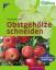 Herbert Bischof: Obstgehölze schneiden