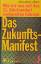 Matthias Horx: Das Zukunfts-Manifest