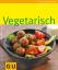 Martina Kittler: Vegetarisch: Limitierte