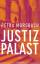 Petra Morsbach: Justizpalast: Roman