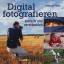 Peter de, Ruiter: Digital fotografieren: