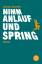 Andreas Schendel: Nimm Anlauf und spring