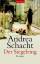 Andrea Schacht: Der Siegelring: Roman