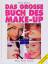 Jutta Junge: Das große Buch des Make-up