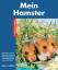 von Frisch, Otto: Mein Hamster. Farbige 