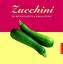 Barbara Finke: Zucchini. Die besten Reze