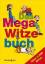 Jacqueline Böttcher: Das Mega Witzebuch