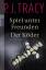 Tracy, P.J. und Teja Schwaner: Spiel unt