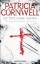 Cornwell, Patricia und Anette Grube: Die