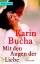 Karin Bucha: Mit den Augen der Liebe: Ro