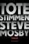 Mosby, Steve und Doris Styron: Tote Stim