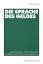 Thomas Becker: Die Sprache des Geldes: G