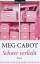 Meg, Cabot und Pee Margarethe van: Schwe