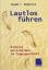 Badaracco Joseph, L.: Lautlos führen: Ri