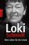 Schmidt, Loki und Reiner Lehberger: Mein