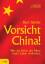 Kurt Seinitz: Vorsicht China!: Wie das R