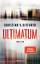 Ditfurth Christian, v.: Ultimatum: Thril