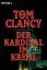 Tom Clancy: Der Kardinal im Kreml