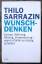 Thilo Sarrazin: Wunschdenken: Europa, Wä